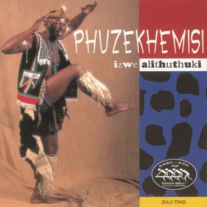 Izwe Alithuthuki — Phuzekhemisi