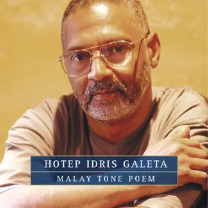 Malay Tone Poem — Hotep Idris Galeta
