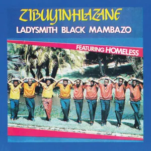 Zibuyinhlazane — Ladysmith Black Mambazo