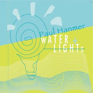 Water and Lights — Paul Hanmer