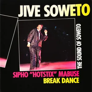 Jive Soweto + Break Dance — Sipho 'Hotstix' Mabuse