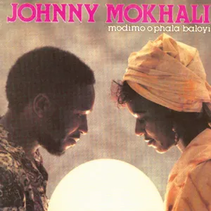 Modimo O Phala Baloyi — Johnny Mokhali