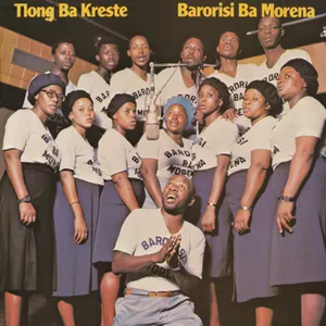 Tlong Ba Kreste — Barorisi Ba Morena
