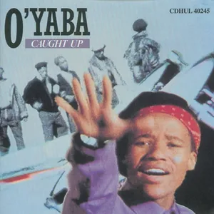 Caught Up — O'Yaba