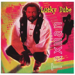 Taxman — Lucky Dube