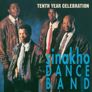Tenth Year Celebration — Sinakho Dance Band