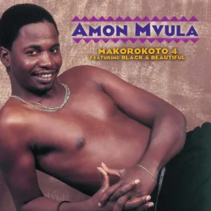 Makorokoto, Vol. 4 — Amon Mvula