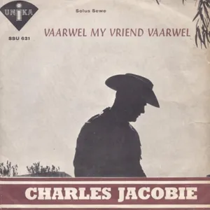 Vaarwel My Vriend Vaarwel — Charles Jacobie