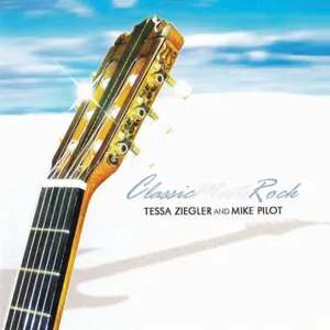 Classic Meets Rock — Tessa Ziegler, Mike Pilot