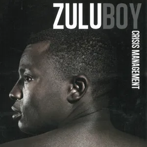 Crisis Management — Zuluboy
