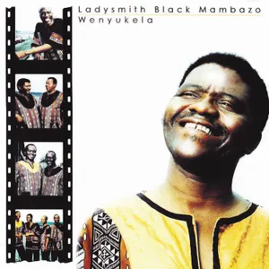 Wenyukela — Ladysmith Black Mambazo