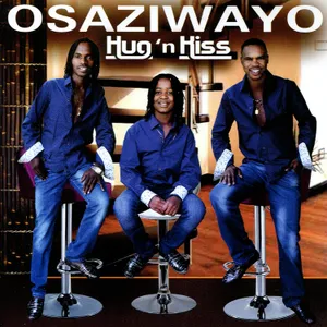 Hug 'n Kiss — Osaziwayo