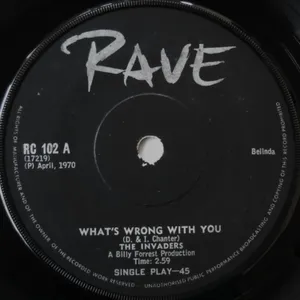 What's Wrong with You? + What a Wonderful World — The Invaders