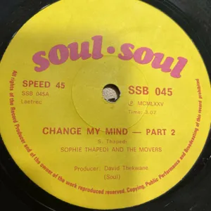 Change My Mind, Pt. 2 — Sophie Thapedi and The Movers