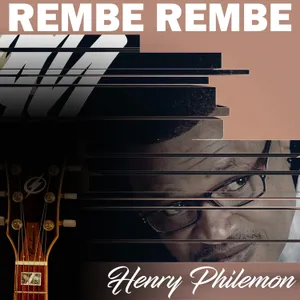 Rembe Rembe — Henry Philemon