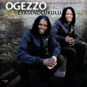 Eyasendlukulu — Ogezzo