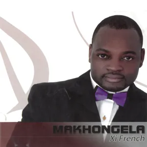 Xi French — Makhongela