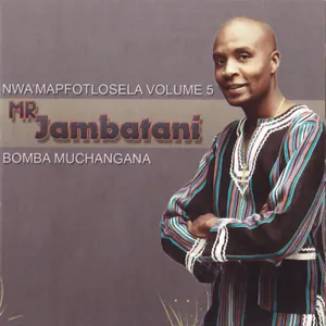 Bomba Muchangana - Nwa'mapfotlosela, Vol. 5 album cover