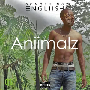 Som3thing Engliish — Aniimalz