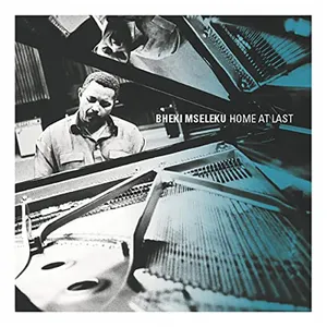 Home at Last — Bheki Mseleku