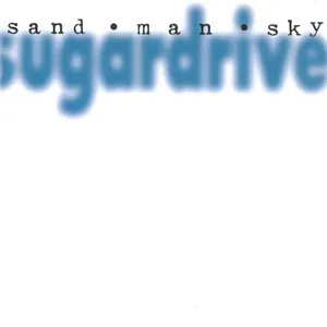 Sand.Man.Sky — Sugardrive
