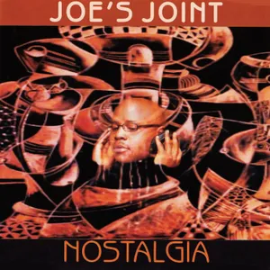 Nostalgia — Joe's Joint