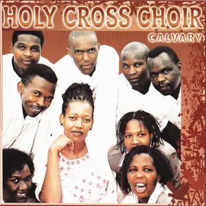 Calvary — Holy Cross Choir
