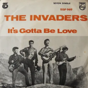 It's Gotta Be Love + Long Walk Home — The Invaders