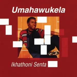Ikhathoni Senta — Umahawukela