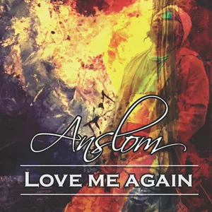 Love Me Again — Anslom