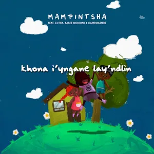 Khon Iyingane layndlini Single — Mampintsha