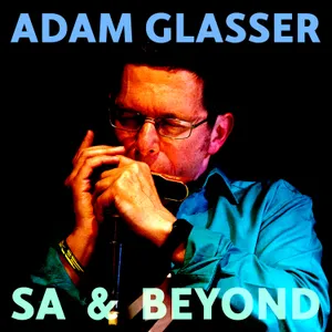 SA and Beyond — Adam Glasser