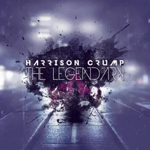 The Legendary — Harrison Crump