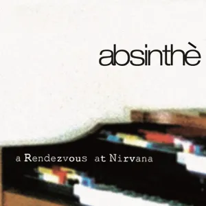 A Rendezvous at Nirvana — AbsinthÃ¨
