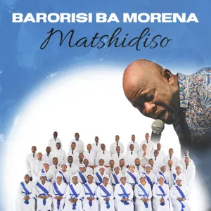 Matshidiso — Barorisi Ba Morena