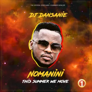 Nomanini This Summer We Move — DJ Dansanie