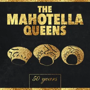 50 Years — Mahotella Queens