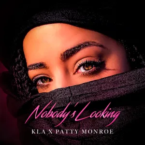 Nobody's Looking — KLA, Patty Monroe