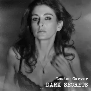 Dark Secrets — Louise Carver
