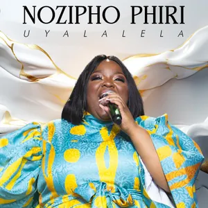 Uyalalela — Nozipho Phiri