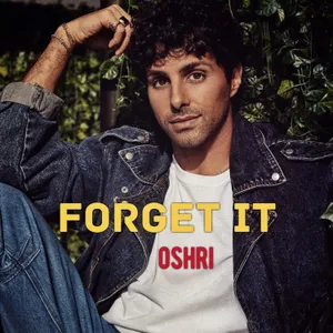 Forget It — Oshri