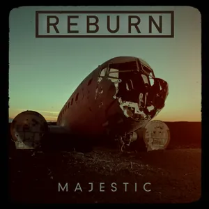 Majestic — Reburn