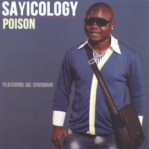Poison — Sayicology feat. Joe Shirimani
