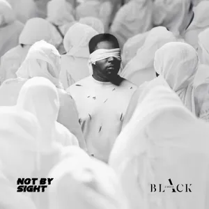 Not by sight — Eddie Black