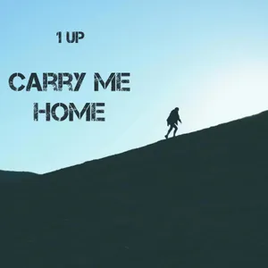 Carry me home — 1UP