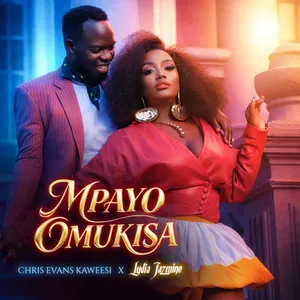 Mpayo Omukisa Single — Chris Evans and Lydia Jamzine