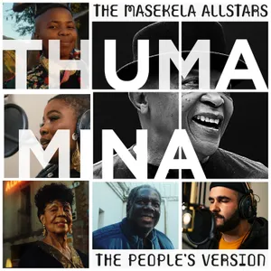 Thuma Mina — The Masekela All-Stars