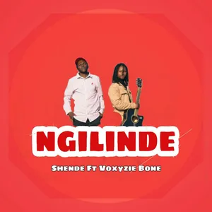 Ngilindile Single — Voxyzie Bone and Shende