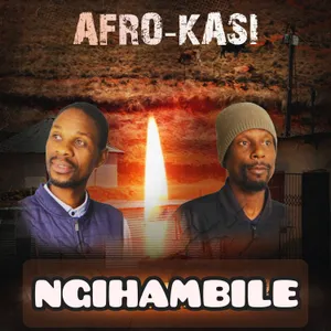 Ngihambile — Afro Kasi
