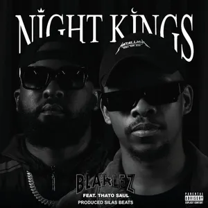 Night Kings Single — Blaklez and Thato Saul